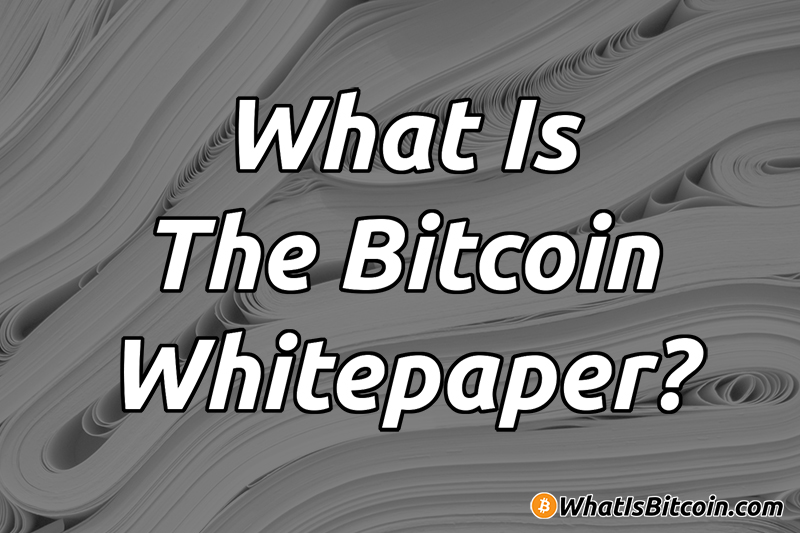 The Bitcoin Whitepaper | WhatIsBitcoin.com