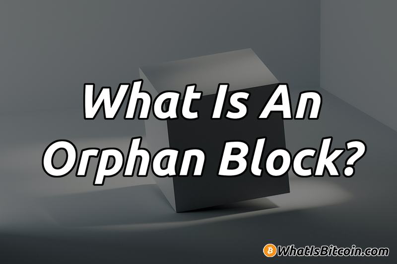 bitcoin orphan blocks