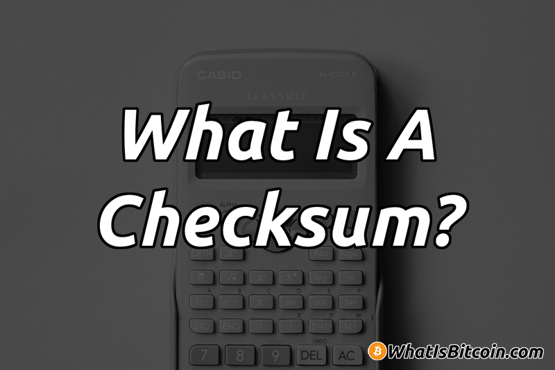 what-is-a-checksum-in-bitcoin